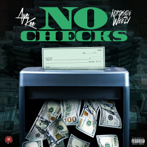 Album No Checks (Explicit) from Aye Kee