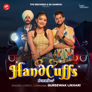 Listen to Handcuffs song with lyrics from Gursewak Likhari