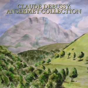 Album Claude Debussy: Ansermet Collection from L'Orchestre de la Suisse Romande
