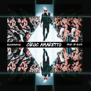 Album Cîroc Amaretto (Explicit) oleh BlvckMatias