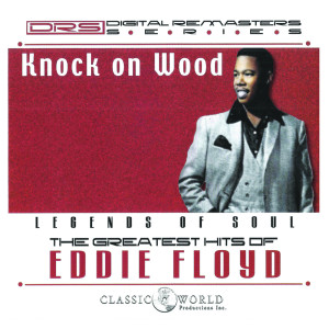 Eddie Floyd的專輯Knock On Wood: Greatest Hits