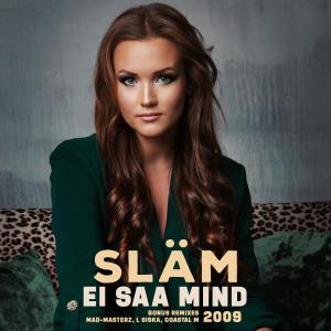 Album EI SAA MIND (2009) + Remixes from Slam