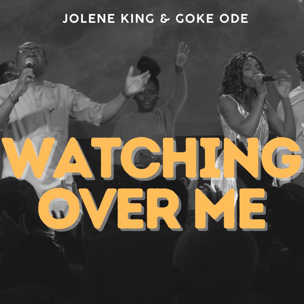 Watching Over Me (feat. Goke Ode)