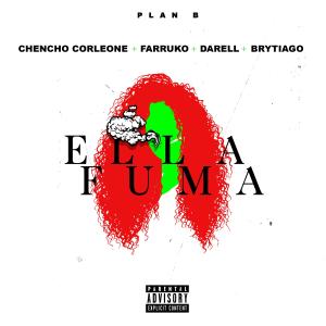 收聽Plan B的Ella Fuma (Explicit)歌詞歌曲