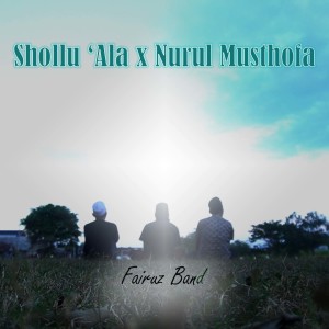 Shollu 'ala x Nurul Musthofa (Reggae Version) dari Fairuz Band