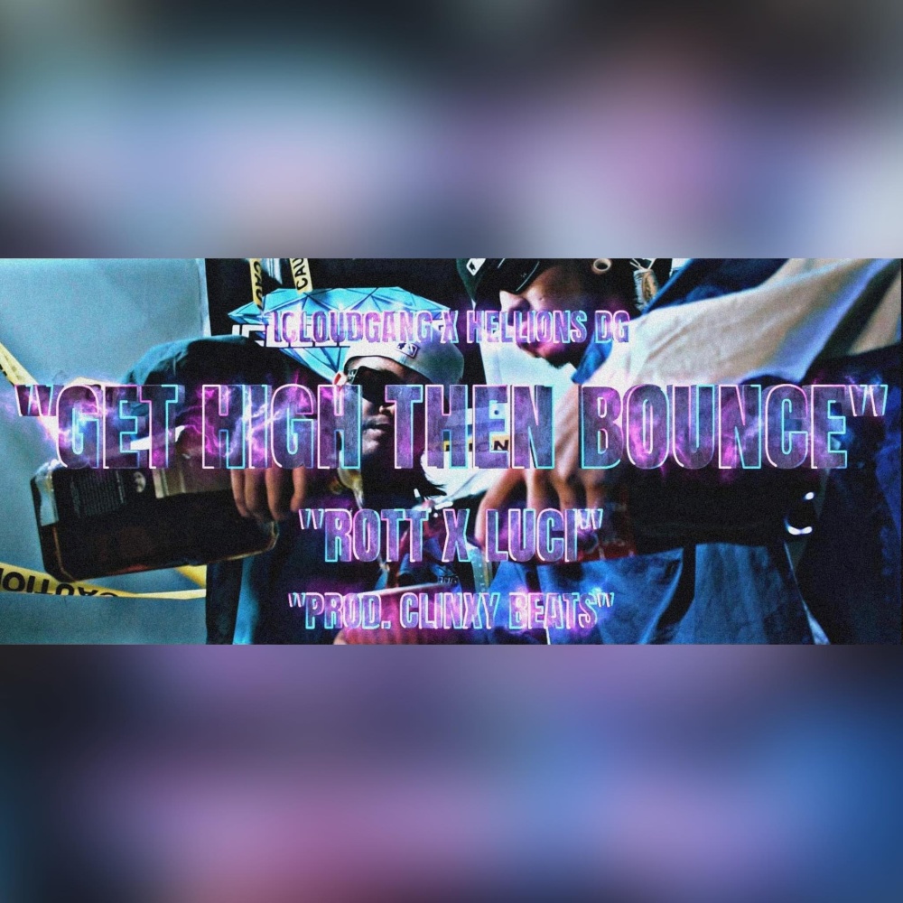 Get High Then Bounce (Explicit)