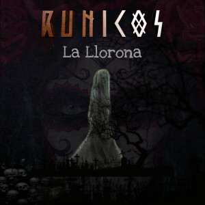 Runicos的專輯La Llorona