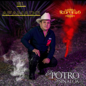 El Potro De Sinaloa的專輯EL AFAMADO (EN VIVO)