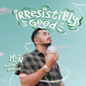 Kevin Widaya的專輯Irresistibly Good