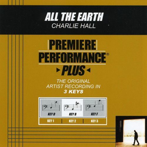 All The Earth (Performance Track In Key Of B)