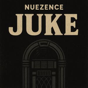 Nuezence的專輯Juke (Explicit)