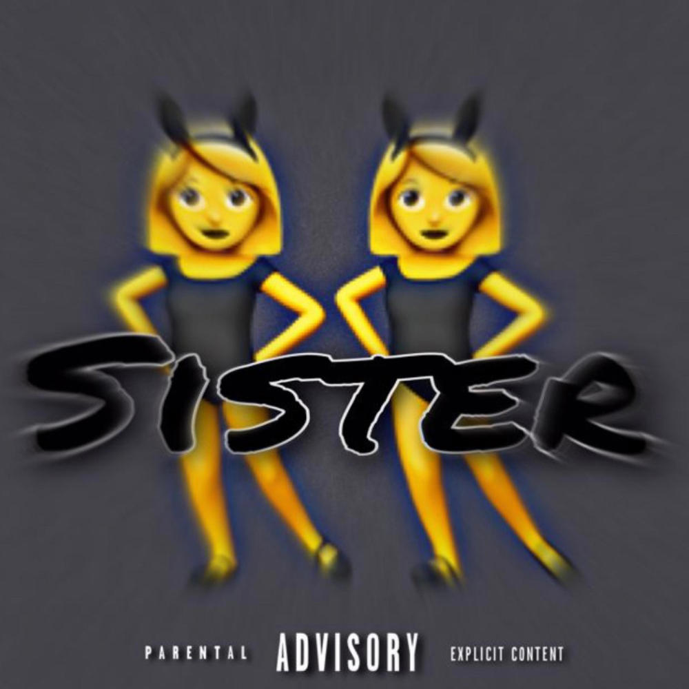 Sister (feat. Tae Loww) (Explicit)