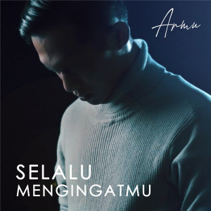 Album Selalu Mengingatmu from Armu