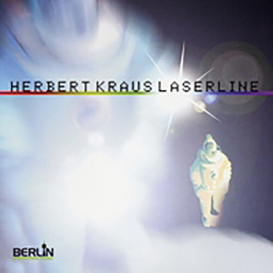 Herbert Kraus的專輯Laserline