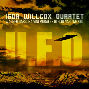 อัลบัม U.F.O ศิลปิน Igor Willcox