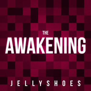 Jellyshoes的專輯The Awakening