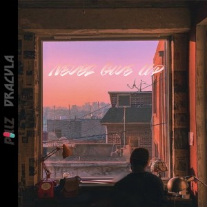 收听Dracula的Never Give Up歌词歌曲