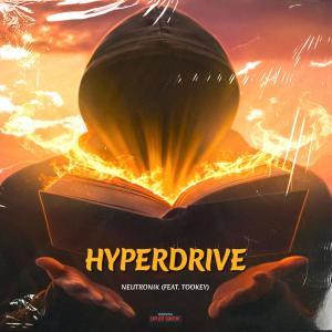 ดาวน์โหลดและฟังเพลง Hyperdrive พร้อมเนื้อเพลงจาก Neutronik