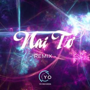 TIPO的專輯Nai Tơ (Remix)