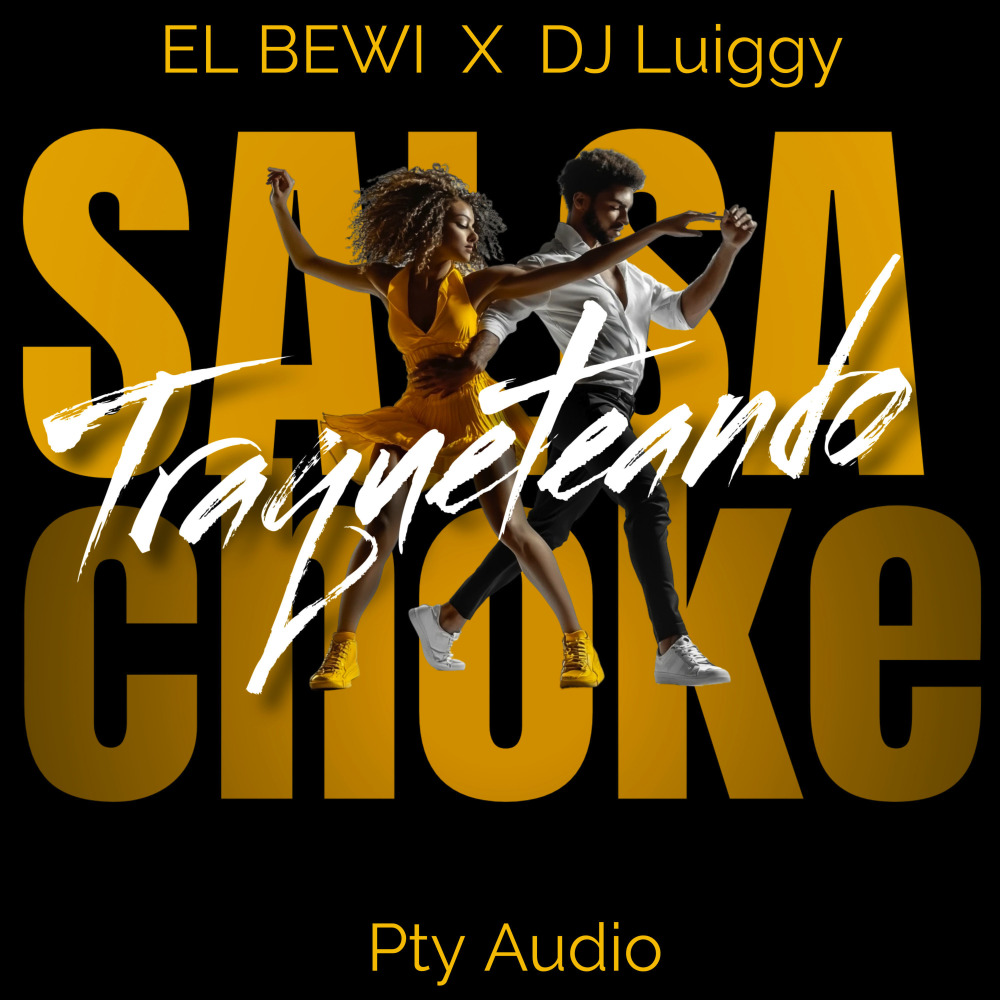 Traqueteando (Salsa Choke)