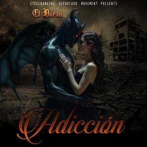 El Duran的專輯Adiccion (Explicit)