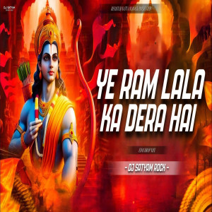 DJ Remix的專輯Ye Ram Lala Ka Dera Hai