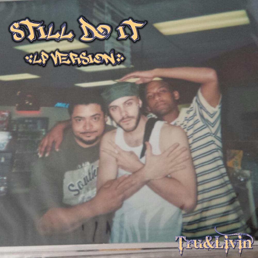Still Do It (Explicit)