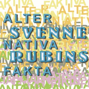 Svenne Rubins的專輯Alternativa fakta