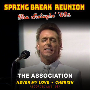 The Association的專輯Spring Break Reunion: The Swingin' '60s