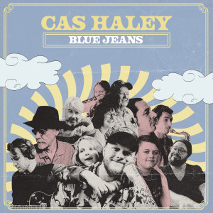 Dengarkan lagu Blue Jeans nyanyian Cas Haley dengan lirik