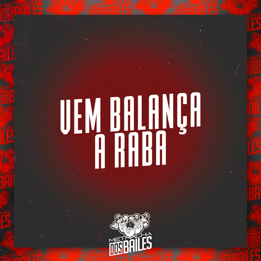 Vem Balança a Raba