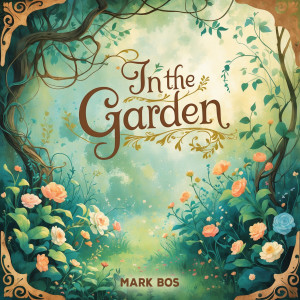 อัลบัม In The Garden ศิลปิน 