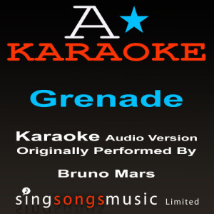 ดาวน์โหลดและฟังเพลง Grenade (Originally Performed By Bruno Mars) {Karaoke Audio Version} พร้อมเนื้อเพลงจาก A* Karaoke