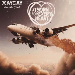 Listen to Mayday (Love After Death) song with lyrics from A Thorn For Every Heart