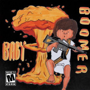 ดาวน์โหลดและฟังเพลง Baby Boomer (Explicit) พร้อมเนื้อเพลงจาก Hooligan Chase