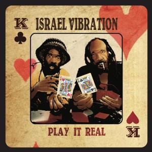 Israel Vibration的專輯Play It Real