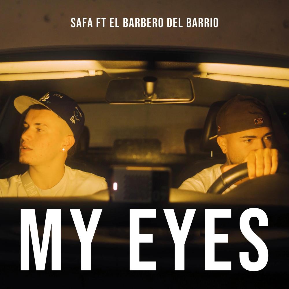 My Eyes (feat. El Barbero Del Barrio) (Explicit)