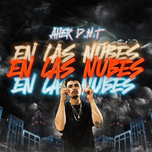 收聽AHER DNT的En las nubes (Explicit)歌詞歌曲