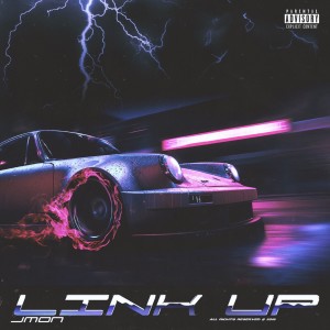 收聽JMon的Link Up (Explicit)歌詞歌曲