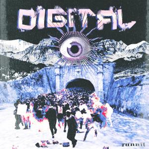 收聽Runnit的DIGITAL歌詞歌曲