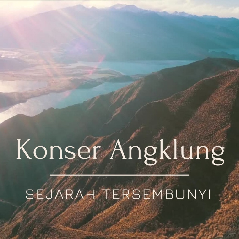 Konser Angklung sejarah tersembunyi