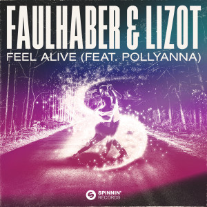 Faulhaber的專輯Feel Alive (feat. PollyAnna)