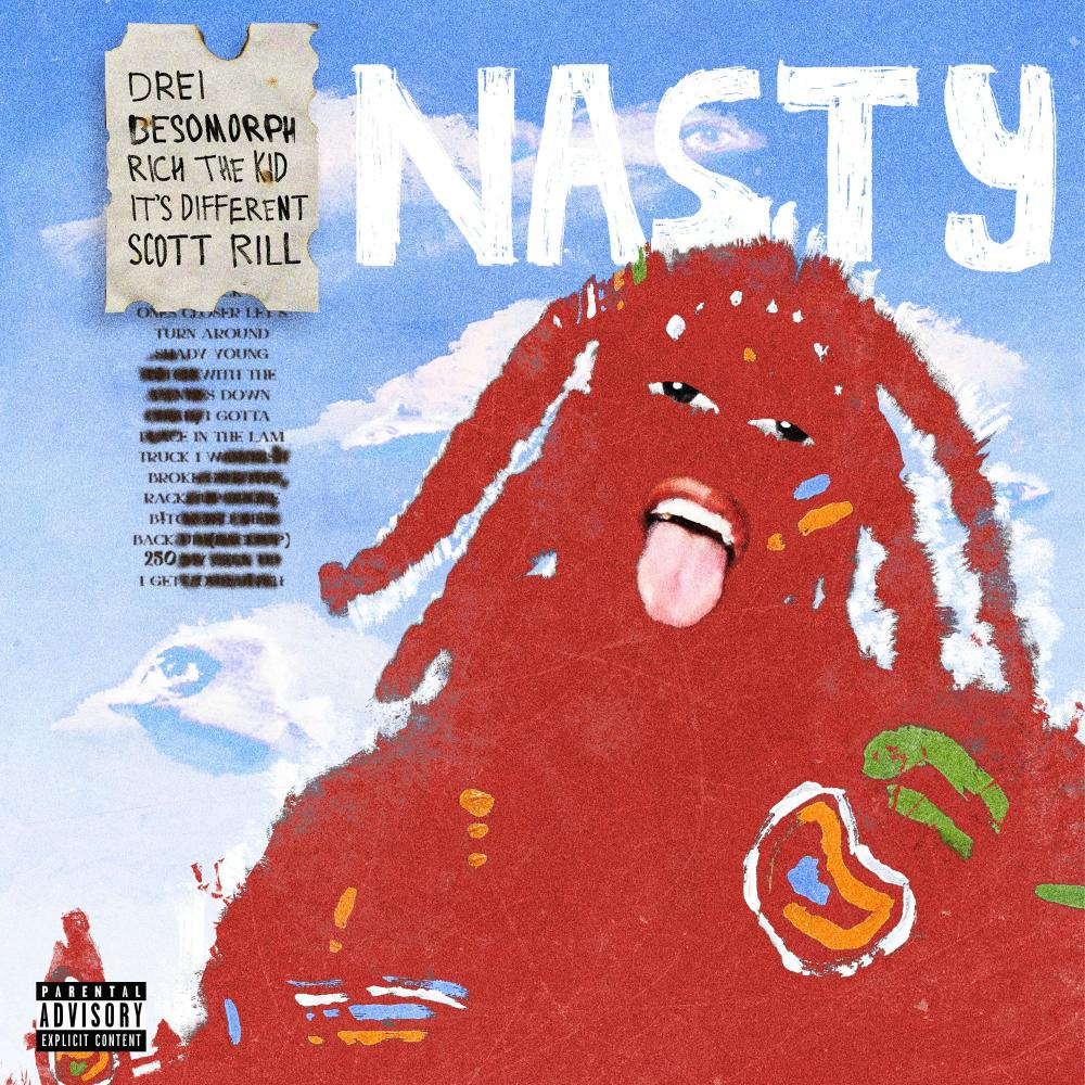 Nasty (feat. Rich The Kid & It's Different) (Explicit)