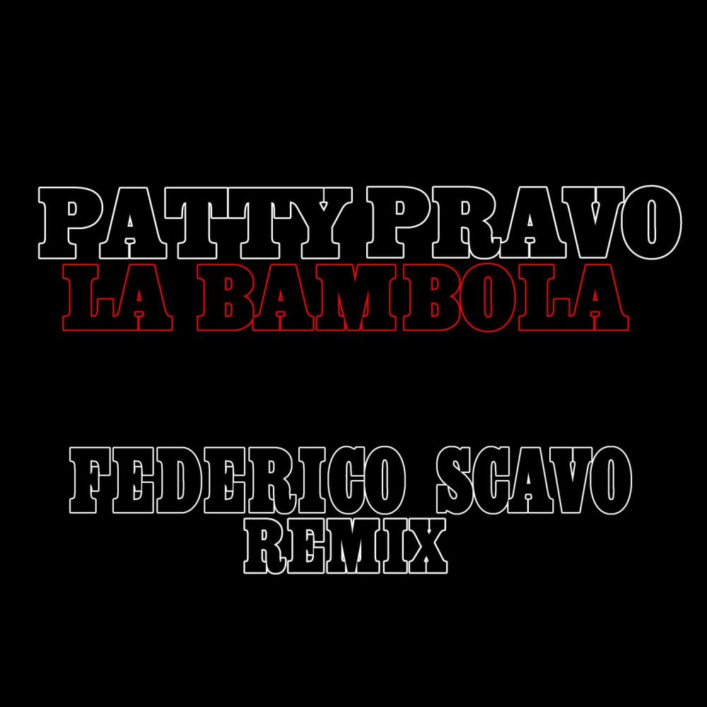 La bambola (Federico Scavo Extended Remix)