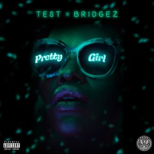 Test的專輯Pretty Girl (Explicit)