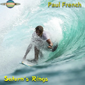 ดาวน์โหลดและฟังเพลง Saturns Rings (Slight Return) พร้อมเนื้อเพลงจาก Paul French