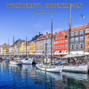Album Wonderful Copenhagen from Danny Kaye