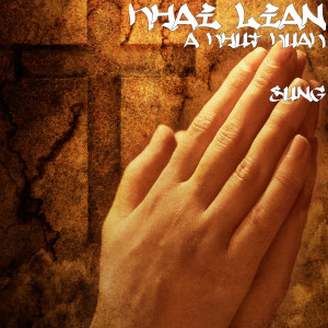 Listen to A Khut Kuak Sung (Explicit) song with lyrics from Khai Lian