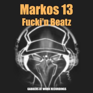 Markos 13的專輯Fucki'n Beatz (Explicit)