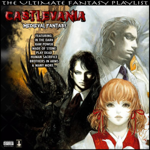 Album Castlevania Medieval Fantasy The Ultimate Fantasy Playlist from Various